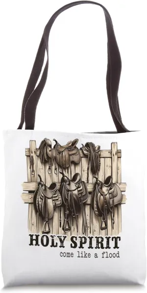 Holy Spirit Come Flood Horse Saddles Retro Cowboy Cowgirl Tote Bag
