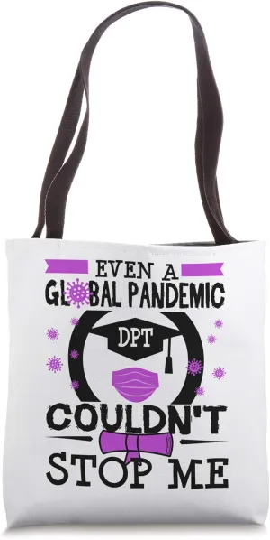 Physical Therapist DPT Doctor Therapy Graduation 2021 Tote Bag